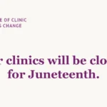 Notice of clinic hours change: THS clinics will be closed for Juneteenth.